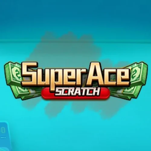 Super Ace Scratch
