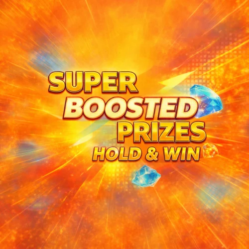 Super Boosted Prizes: Hold & Win