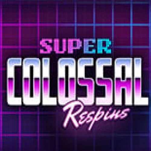 Super Colossal Respins