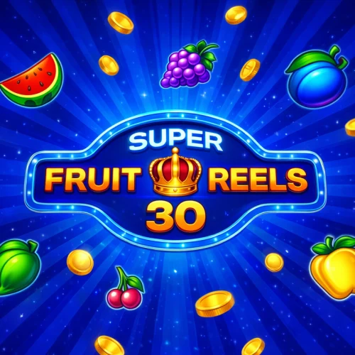 Super Fruit Reels 30