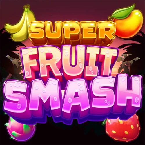 Super Fruit Smash