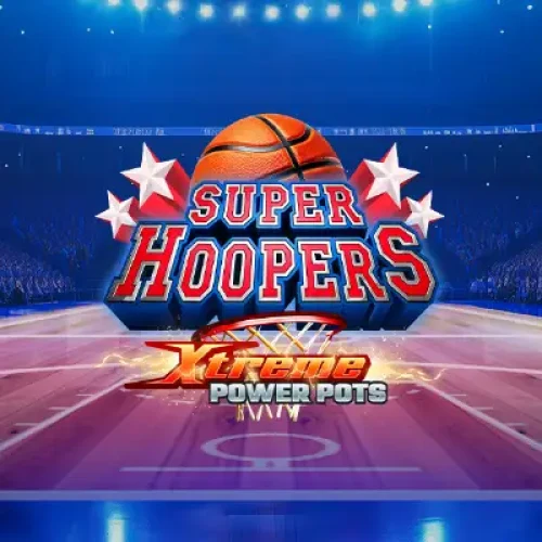 Super Hoopers – Xtreme Power Pots