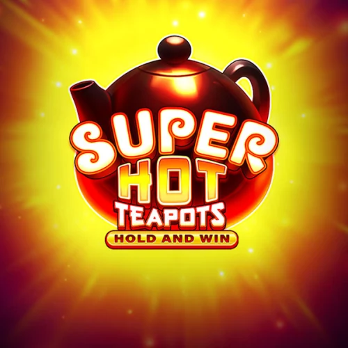 Super Hot Teapots
