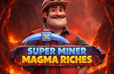 Super Miner - Magma Riches
