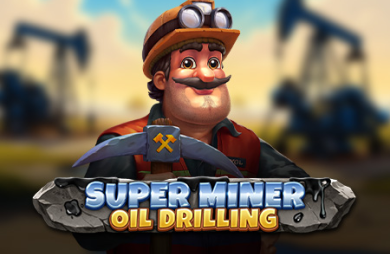 Super Miner - Oil Drilling