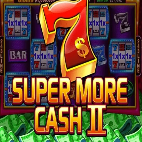 Super More Cash Ⅱ