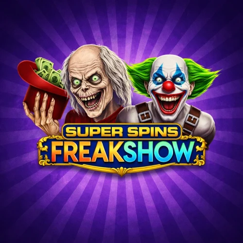 Super Spins Freakshow