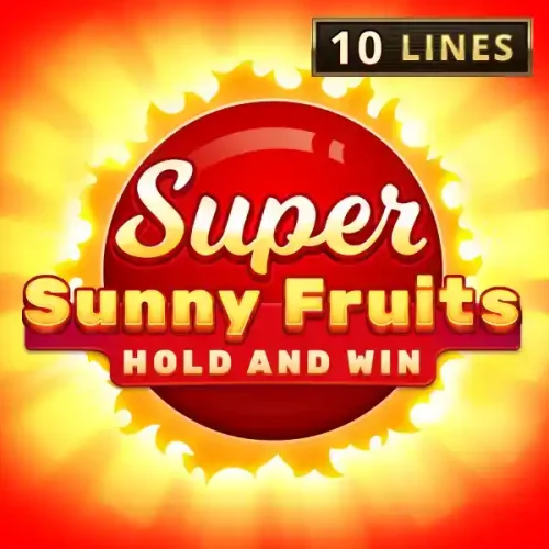 Super Sunny Fruits: Hold and Win