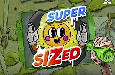 Supersized