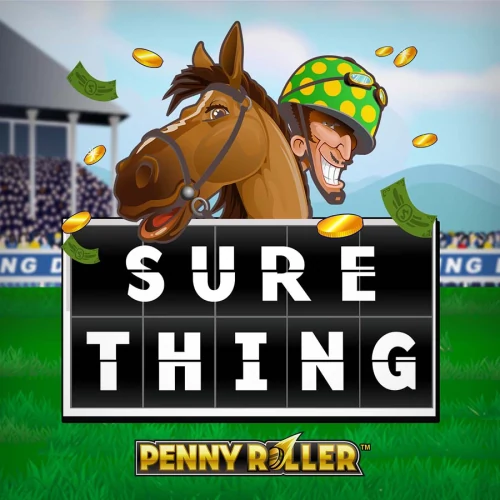 Sure Thing - Penny Roller