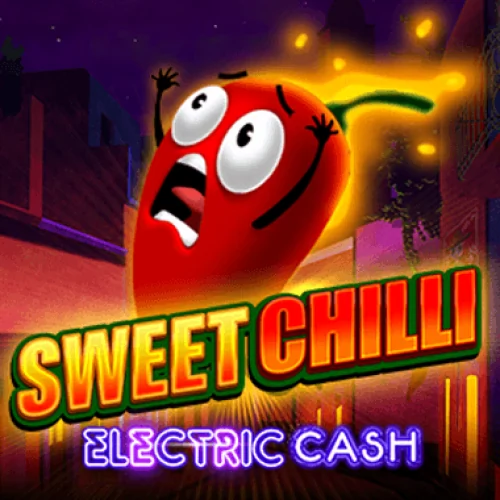 Sweet Chilli: Electric Cash