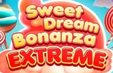 Sweet Dream Bonanza Extreme