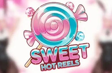 Sweet Hot Reels