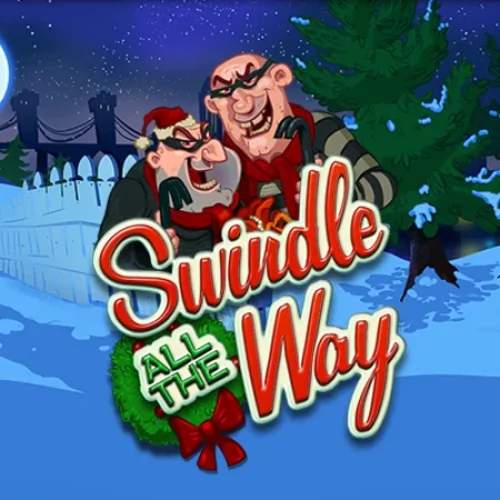 Swindle All the Way
