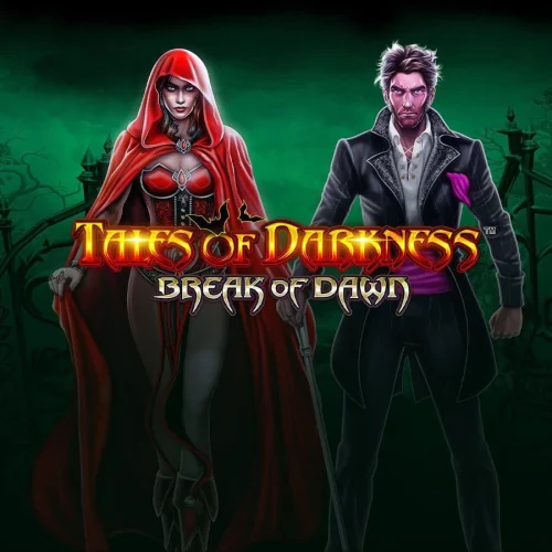 Tales of Darkness Break of Dawn