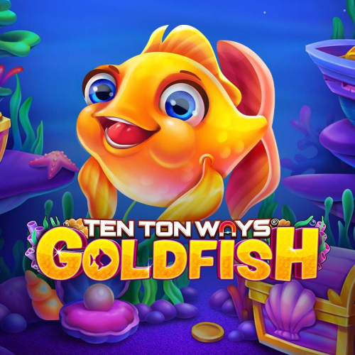 Ten Ton Ways Goldfish