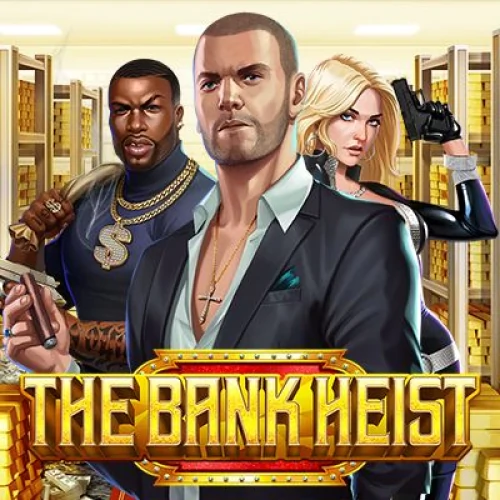 The Bank Heist
