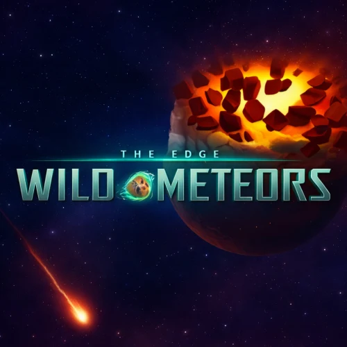 The Edge – Wild Meteors