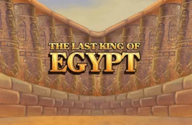 The Last King of Egypt