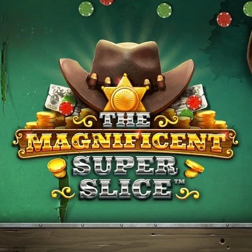 The Magnificent Super Slice