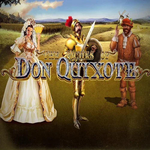 The Riches of Don Quixote
