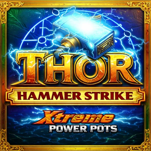 Thor Hammer Strike - Xtreme Power Pots