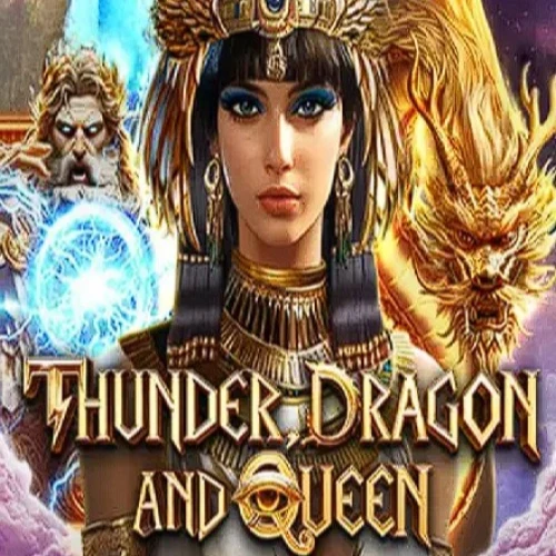 Thunder Dragon and Queen