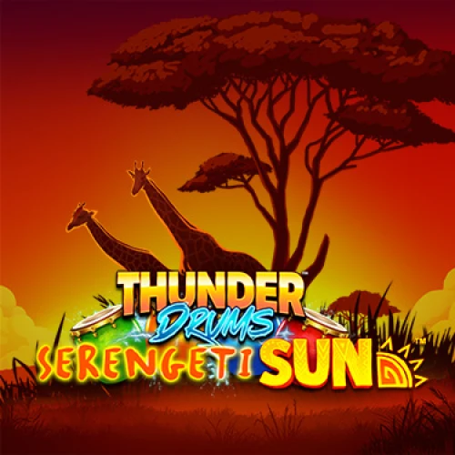 Thunder Drums Serengeti Sun