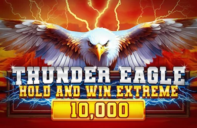 Thunder Eagle Hold and Win Extreme 10,000