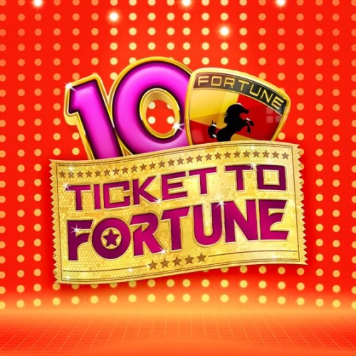 Ticket to Fortune