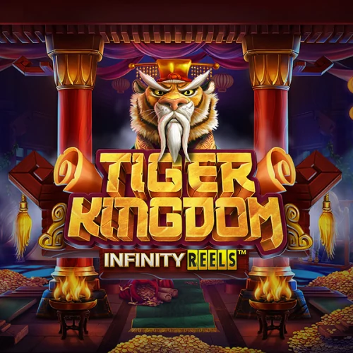 Tiger Kingdom Infinity Reels