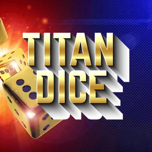 Titan Dice