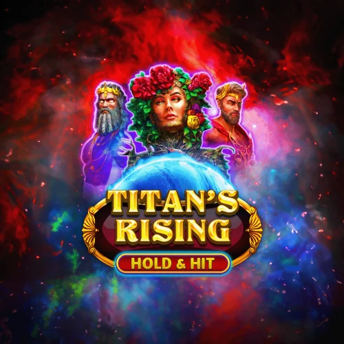 Titan's Rising - Hold &amp; Hit