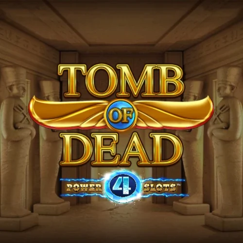 Tomb Of Dead Power 4 Slots