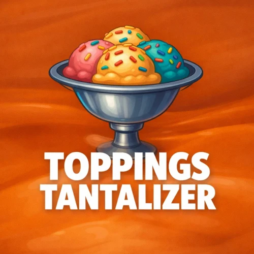 Toppings Tantalizer