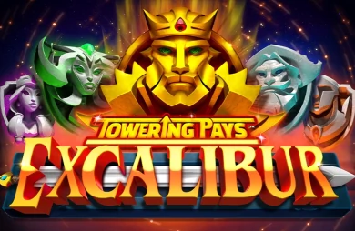 Towering Pays Excalibur