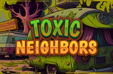 Toxic Neighbors