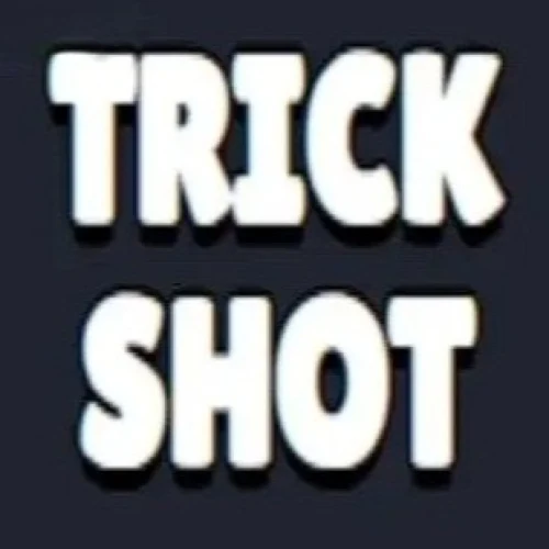 Trick Shot