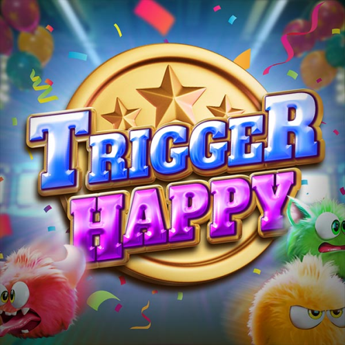 Trigger Happy (Big Time Gaming)