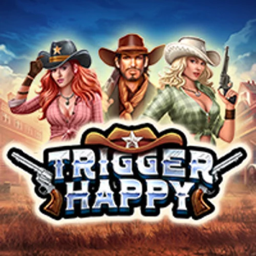 Trigger Happy (RTG)