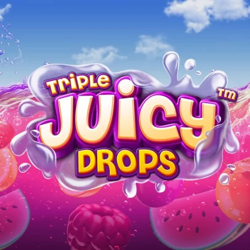 Triple Juicy Drops