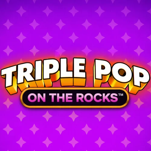 Triple Pop on the Rocks
