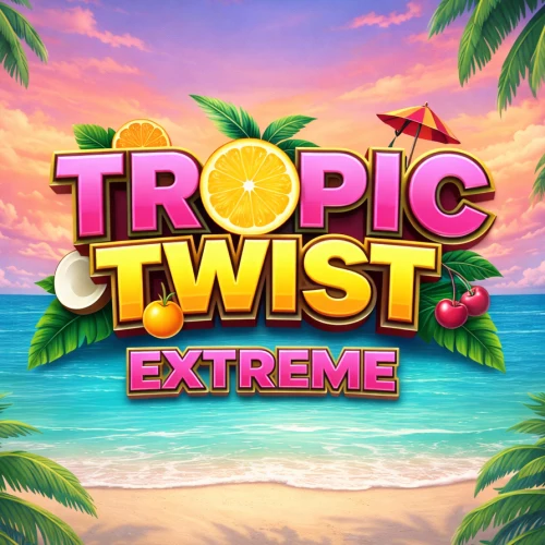 Tropic Twist Extreme