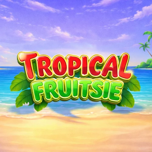 Tropical Fruitsie