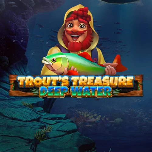 Trout's Treasure - Deep Water