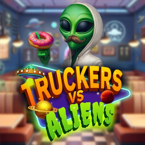 Truckers &amp; Aliens