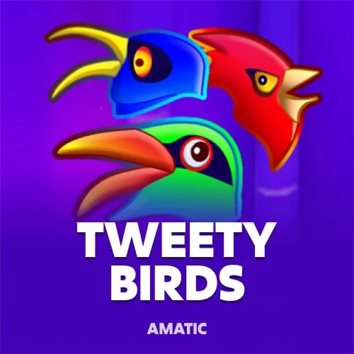 Tweety Birds