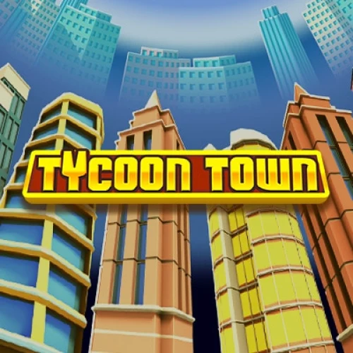 Tycoon Town