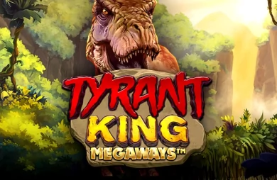 Tyrant King Megaways