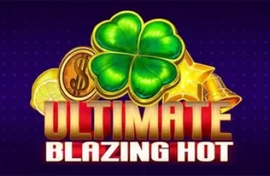 Ultimate Blazing Hot